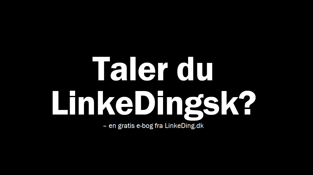 Taler du LinkeDingsk?
